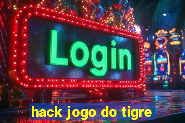 hack jogo do tigre